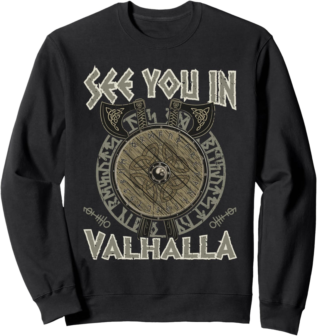 See You In Valhalla Viking Vikings Sweatshirt