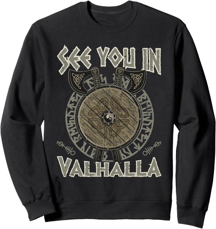 See You In Valhalla Viking Vikings Sweatshirt