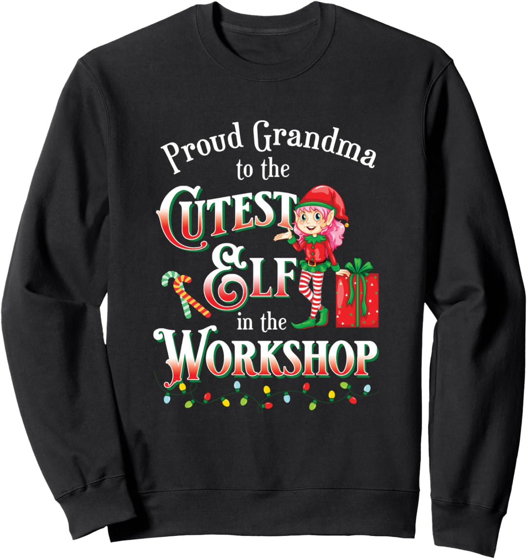 Christmas Proud Oma to the Cutest Elf in Workshop Sweatshirt
