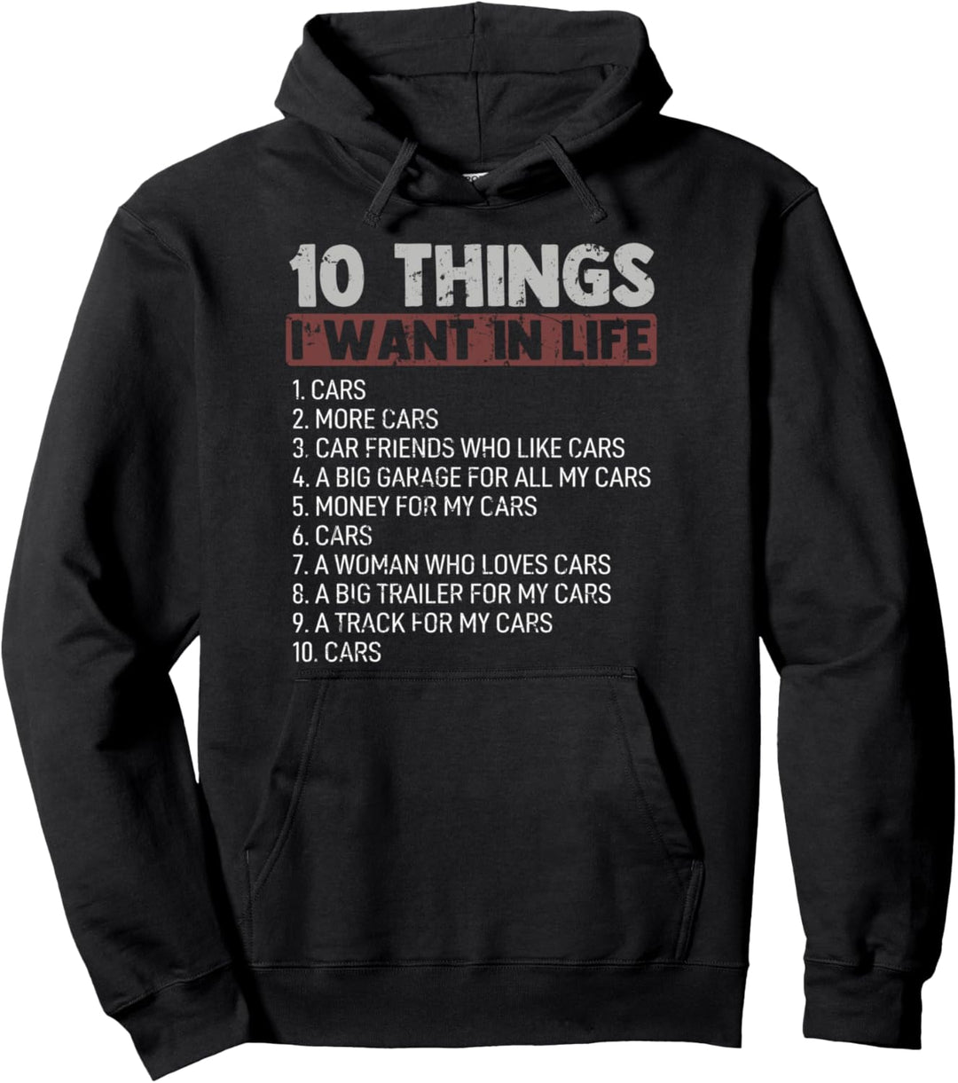 10 Things I want in life Cars Zylinder Mechaniker Pullover Hoodie