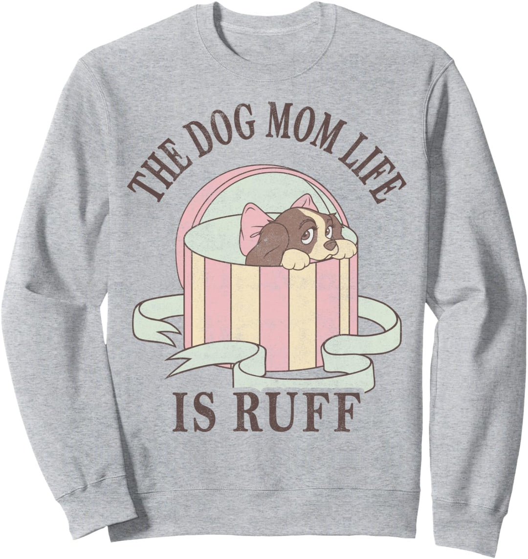 Disney Lady And The Tramp The Dog Mom Life Is Ruff Sweatshirt