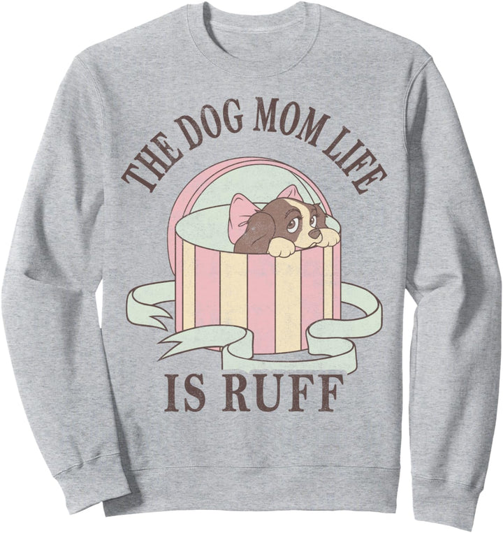 Disney Lady And The Tramp The Dog Mom Life Is Ruff Sweatshirt