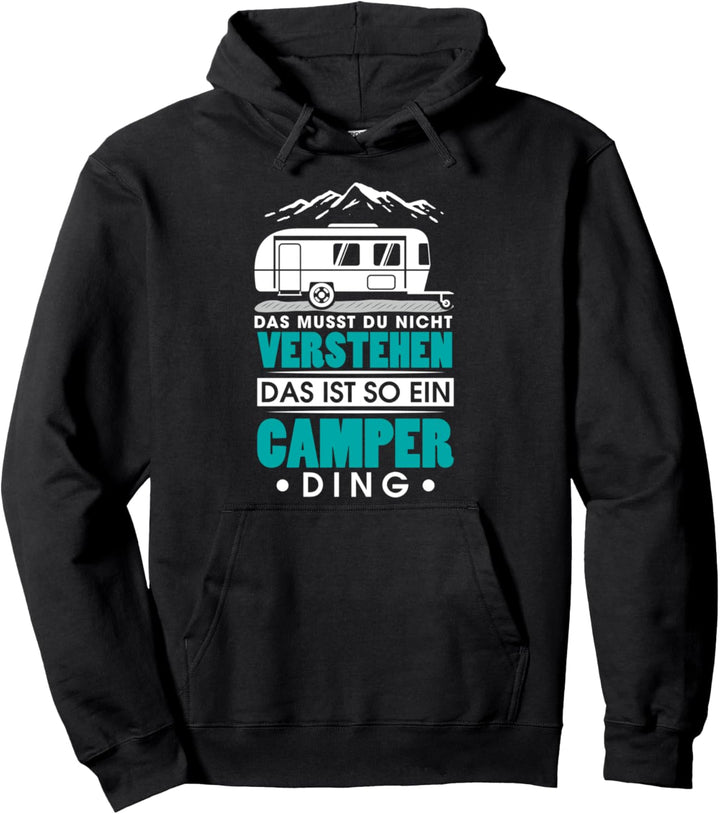 Wohnmobil Wohnwagen Das musst du nicht verstehen Camper Pullover Hoodie