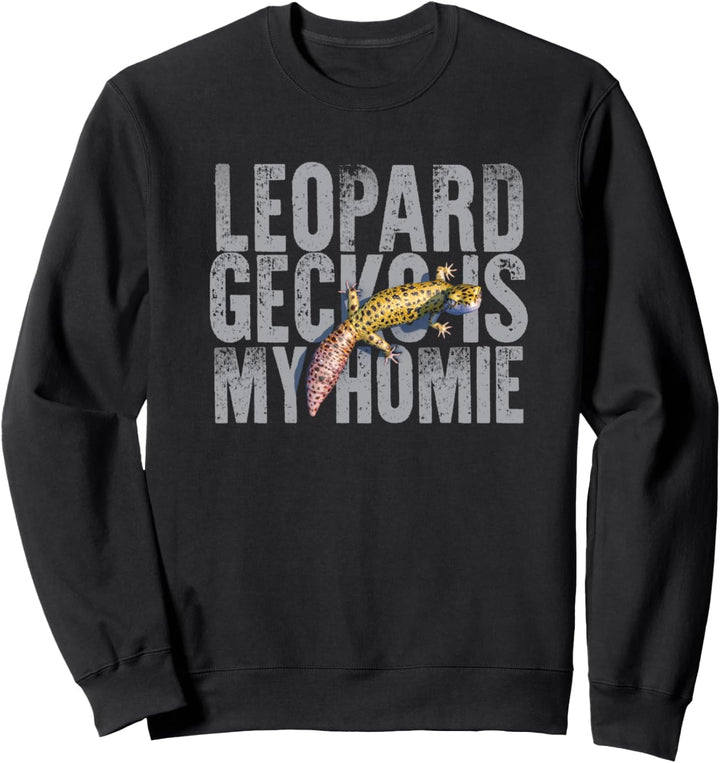 Leopard Gecko ist mein Homie, Leopardgecko Sweatshirt