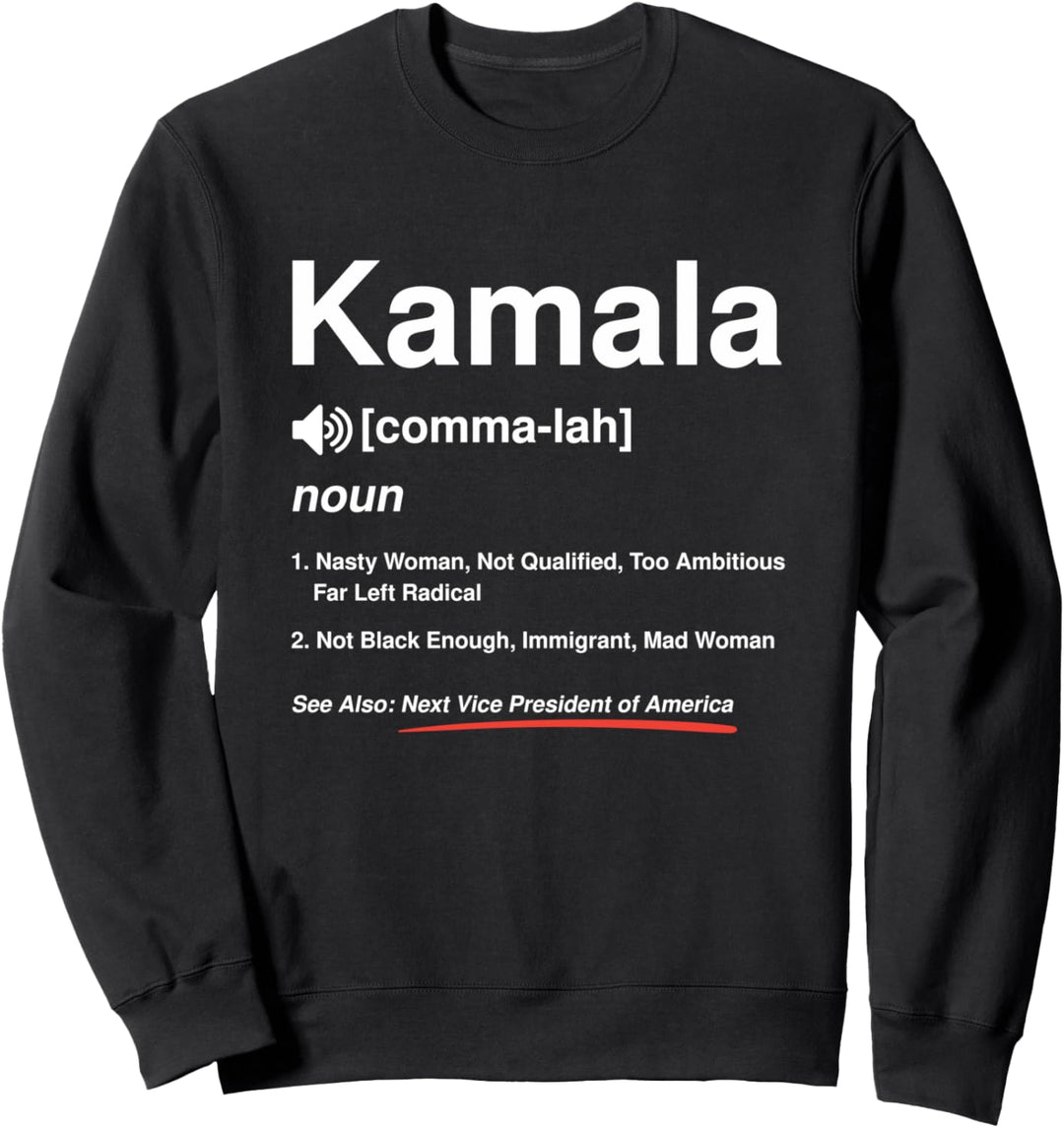 Kamala Definition! Demokratisches Wahlgeschenk Sweatshirt