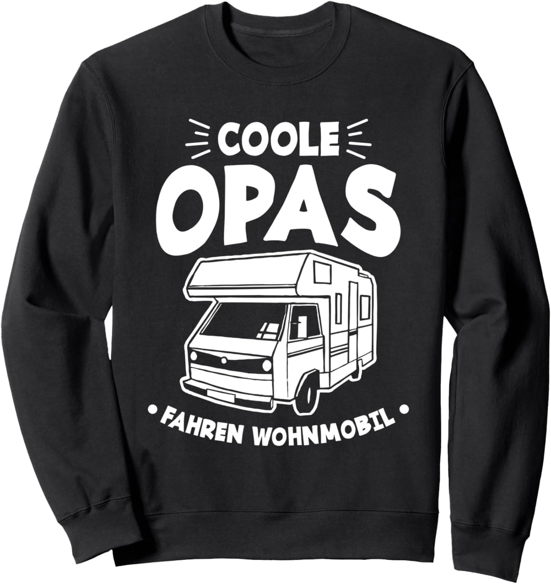 Coole Opas Fahren Wohnmobil Camper Wohnwagen Sweatshirt