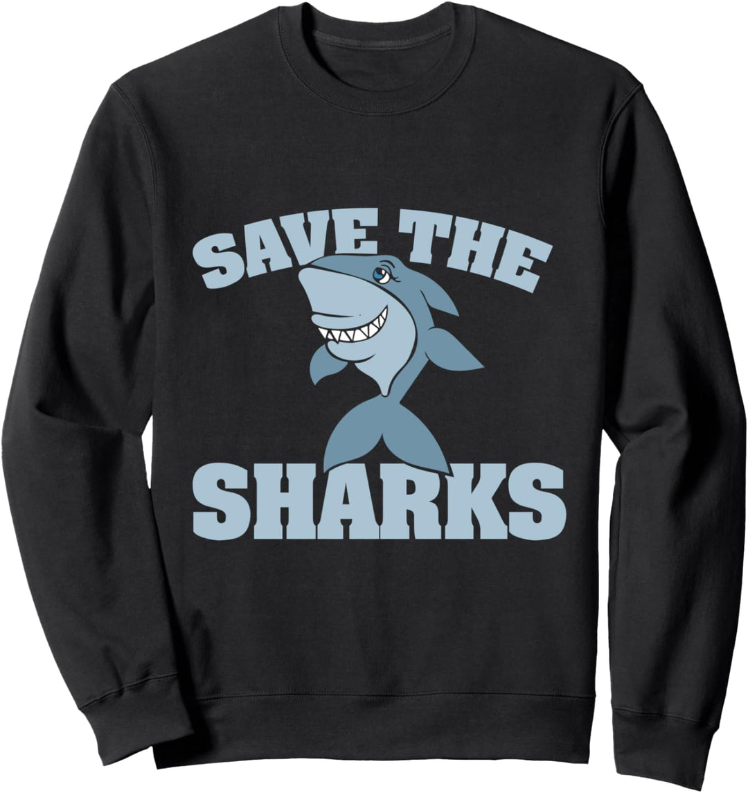 Save the Sharks Sweatshirt