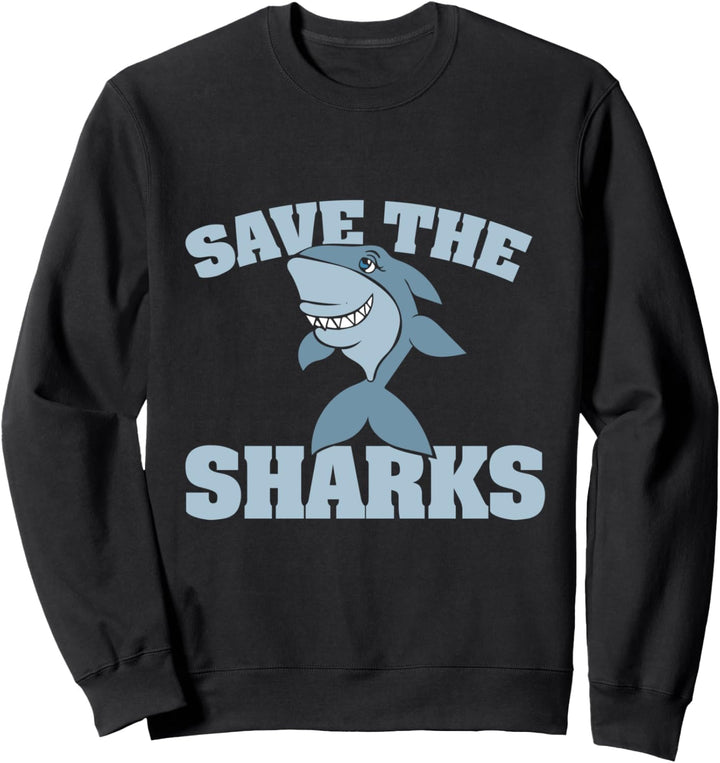 Save the Sharks Sweatshirt