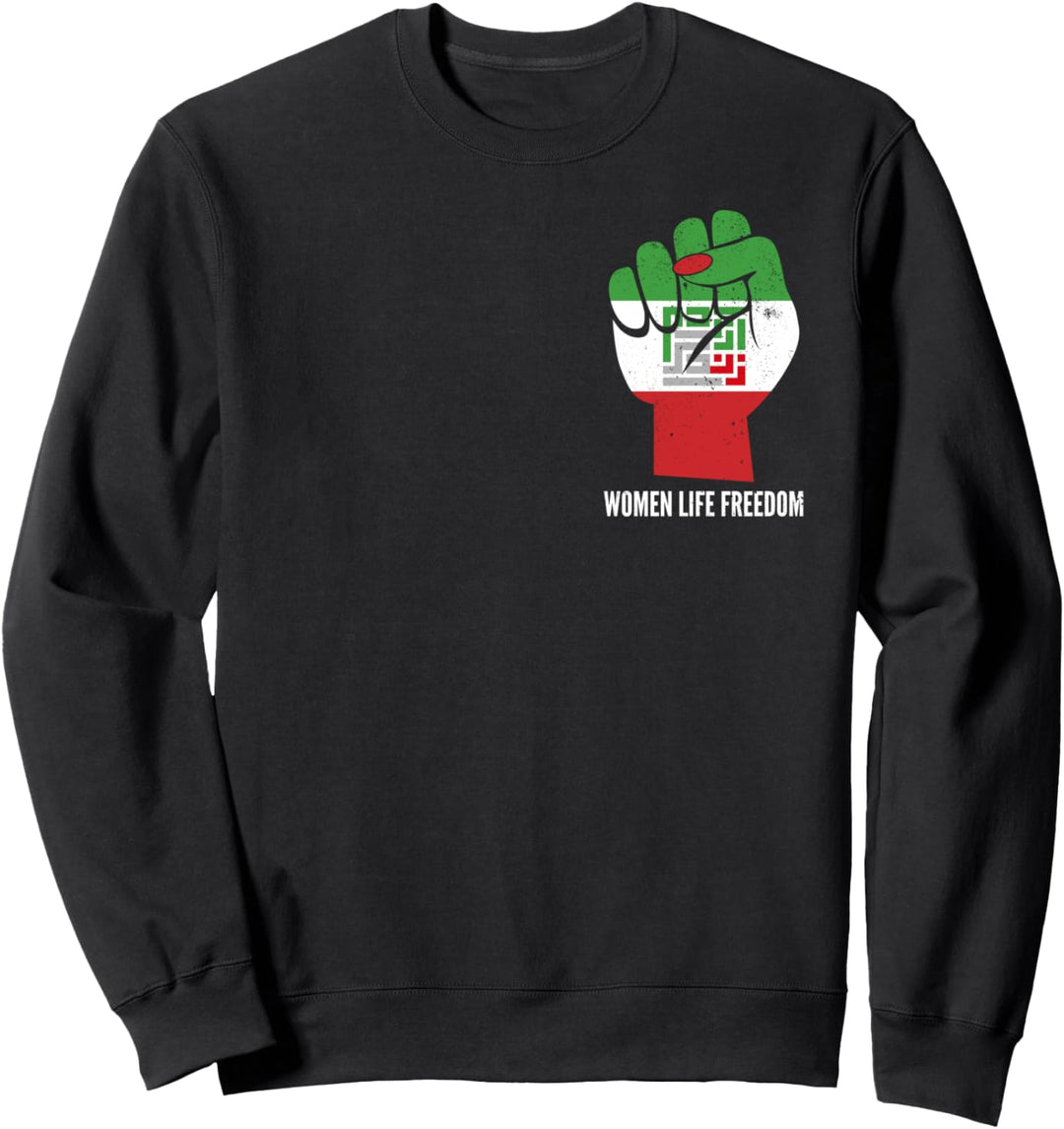 Iranische Flagge, Frauen Life Freedom Farsi, weibliche Faust, Protest Sweatshirt