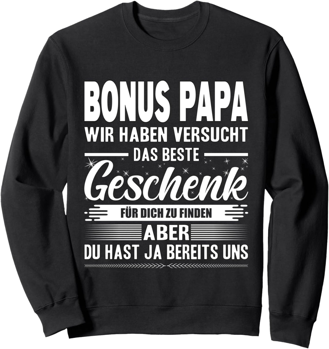 Bonus Papa Stiefvater Stiefpapa Bester Papa Der Welt Vater Sweatshirt