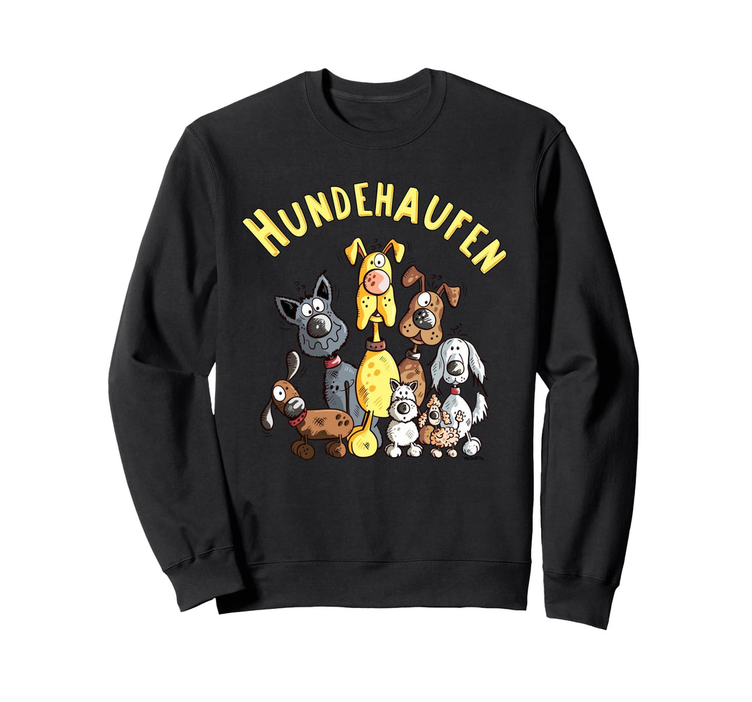 Funny Hundehaufen I Hunde Team I Hund Sprüche I Fun Geschenk Sweatshirt
