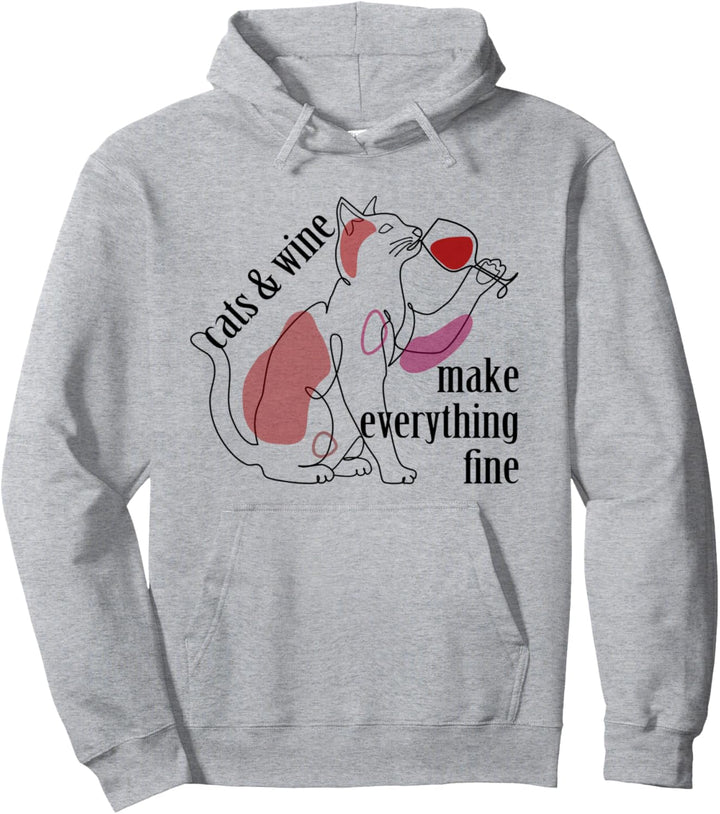 Katzen und Wein alles Fein - Cats and Wine Everything Fine Pullover Hoodie