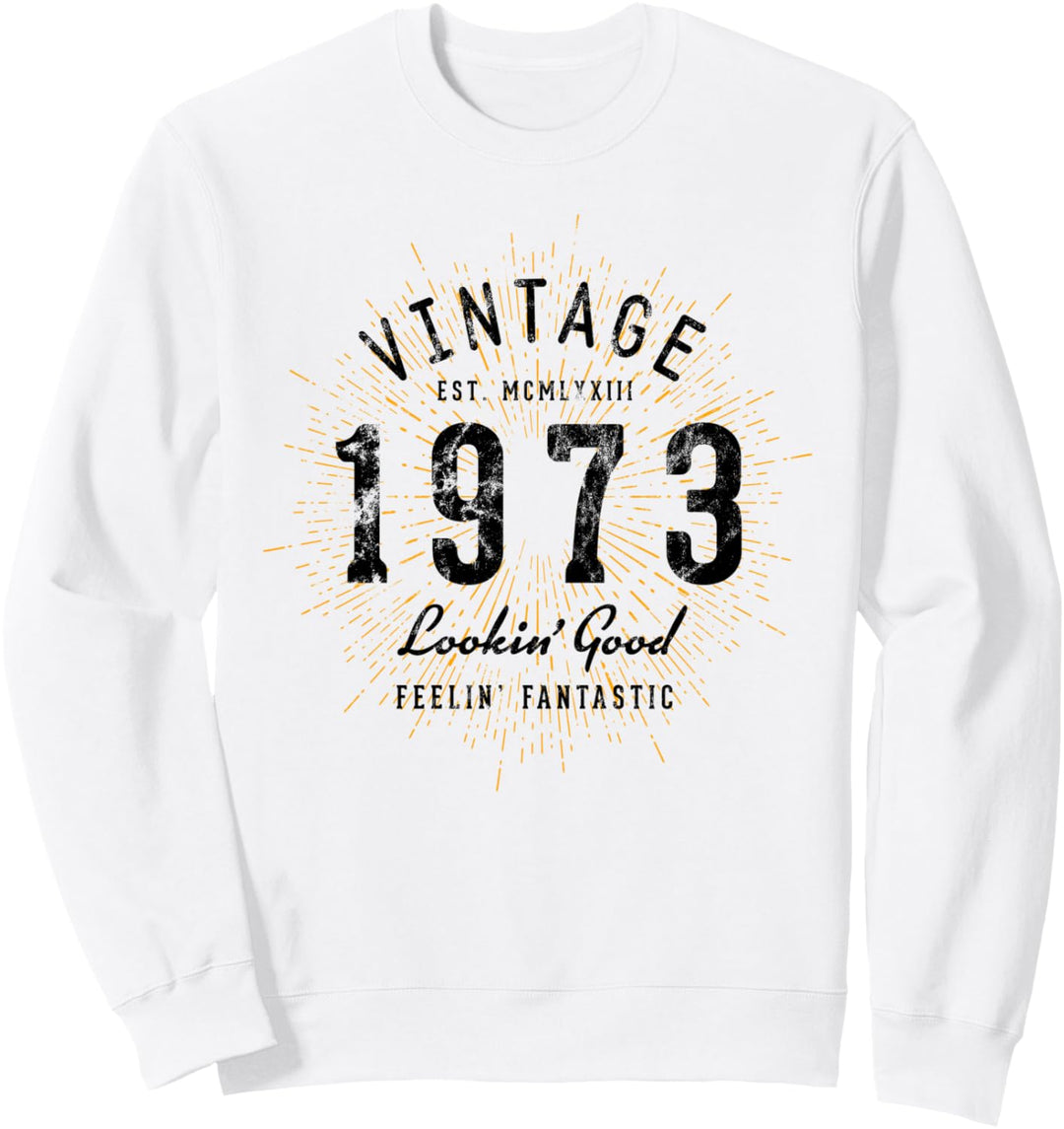 Vintage Geburtstag geboren 1973 Sweatshirt