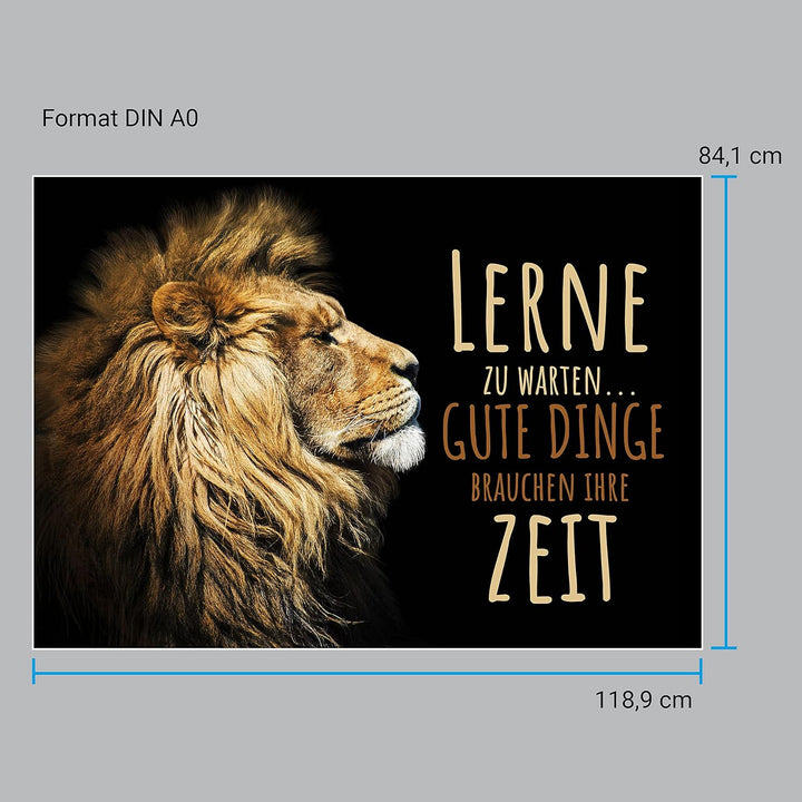 wandmotiv24 Poster als Wanddeko, Grösse Din A0, lerne zu warten, Zeit, Löwe, Moderne Wanddeko, Wandb