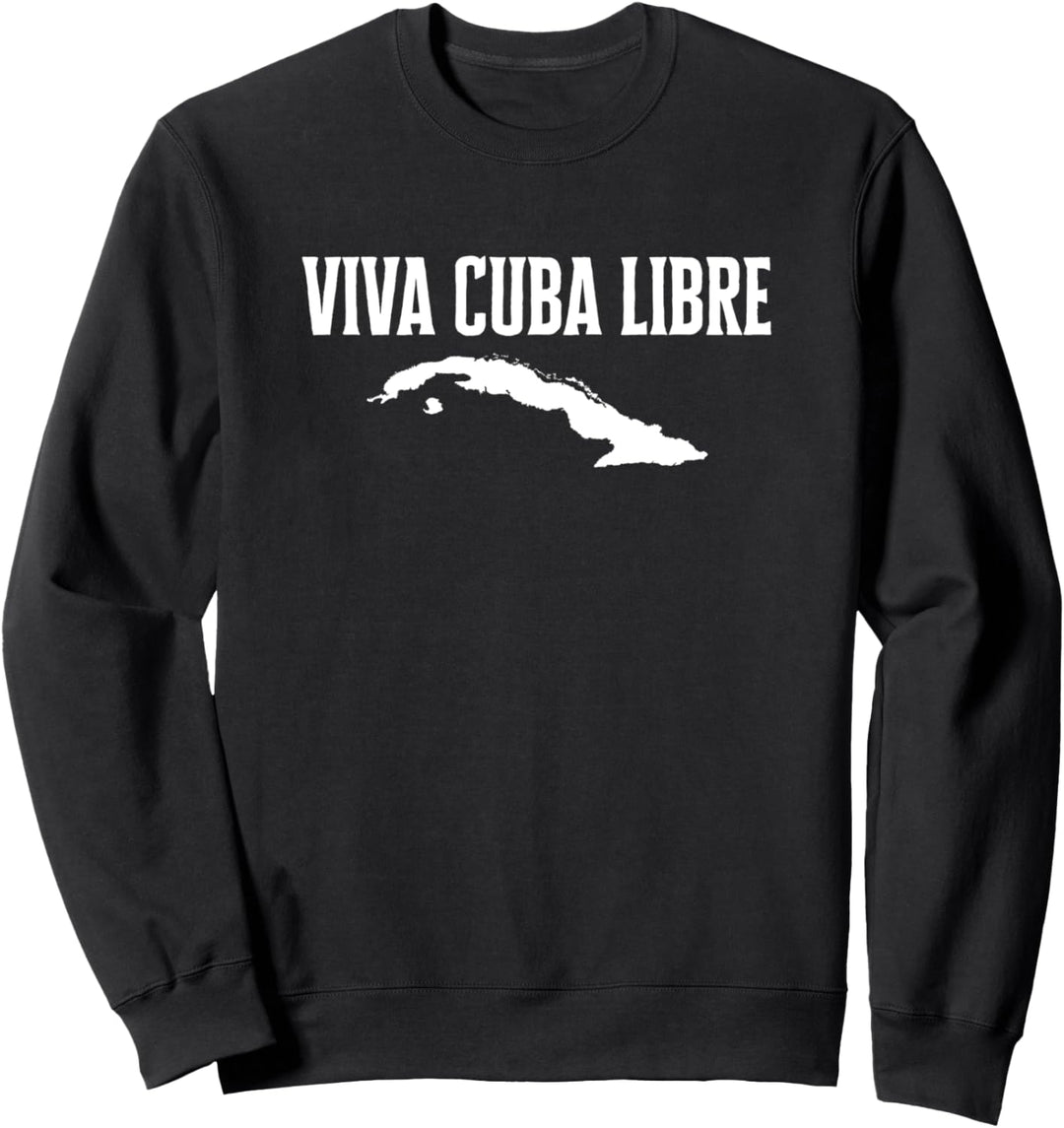 Viva Cuba Libre Sweatshirt