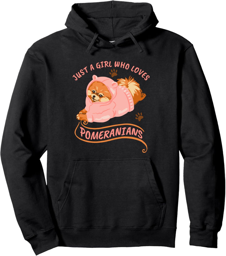Just A Girl Who Love Pomeranian Pullover Hoodie