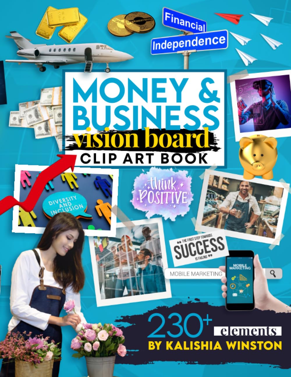 Money and Business Vision Board Clip Art Book: Achieve Financial Success with an Inspiring Collectio