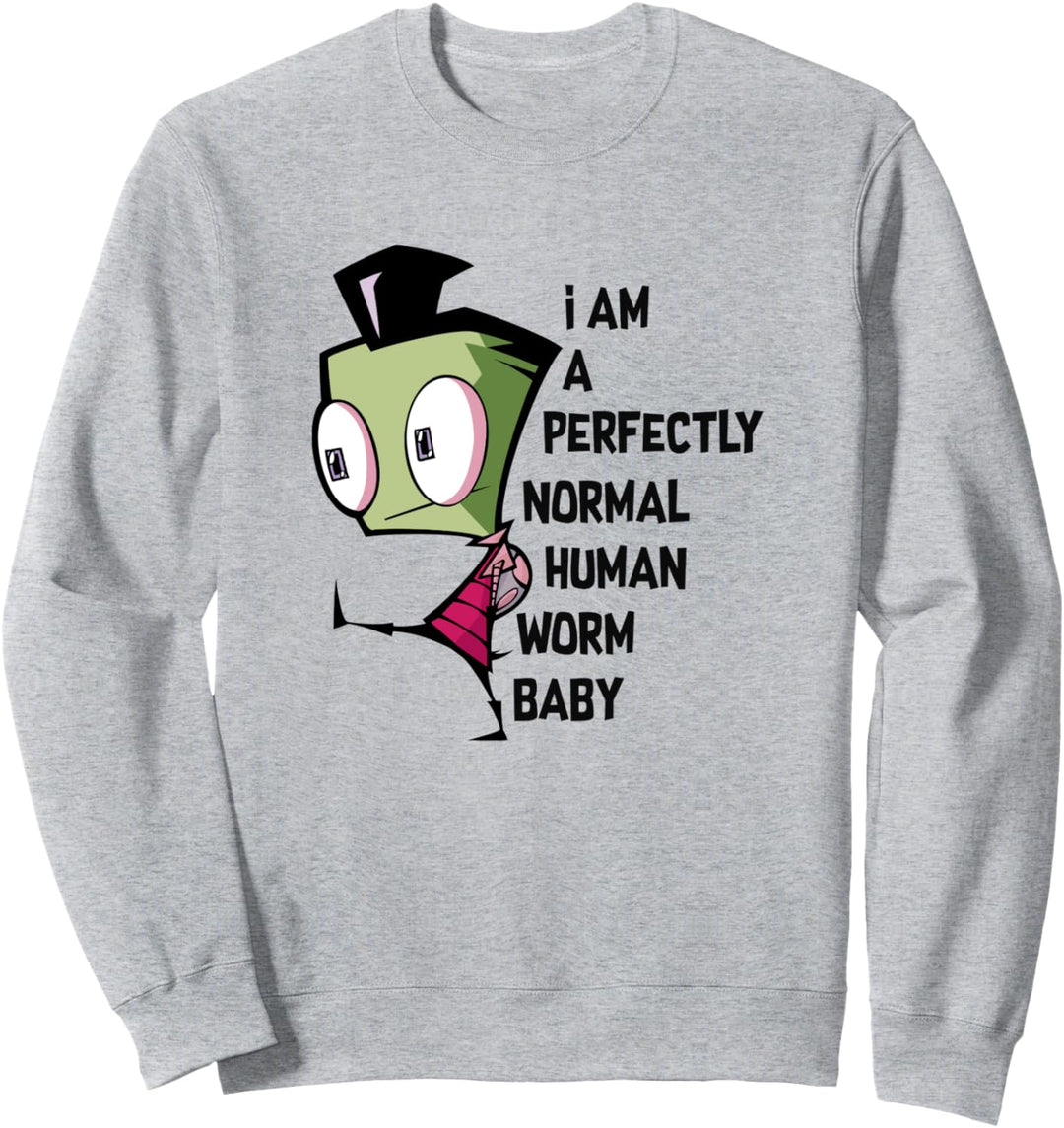 Invader Zim I'm A Perfectly Normal Human Worm Baby Sweatshirt