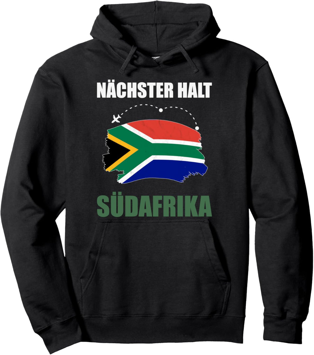 Nächster Halt Südafrika Johannesburg Afrika Südafrika Pullover Hoodie