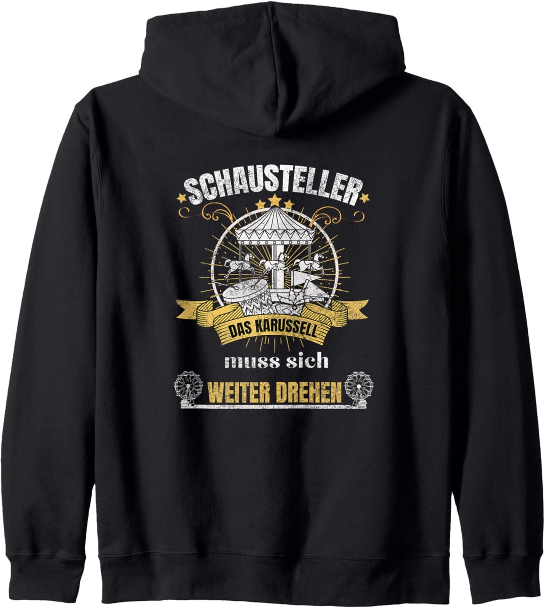 Schausteller Karussell muss sich weiter drehen Geschenk Kapuzenjacke