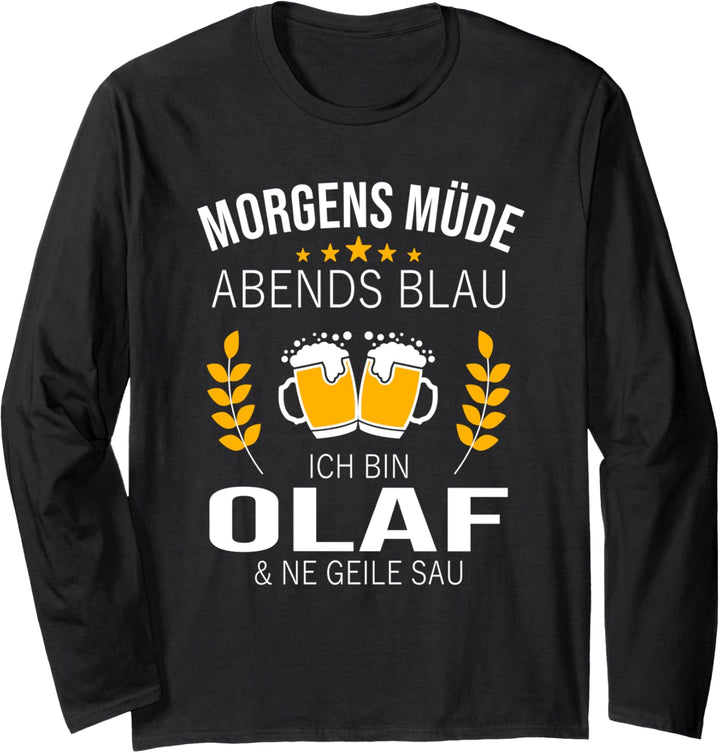 Olaf Vorname Geschenk-Idee Geburtstag Lustiger Spruch Langarmshirt