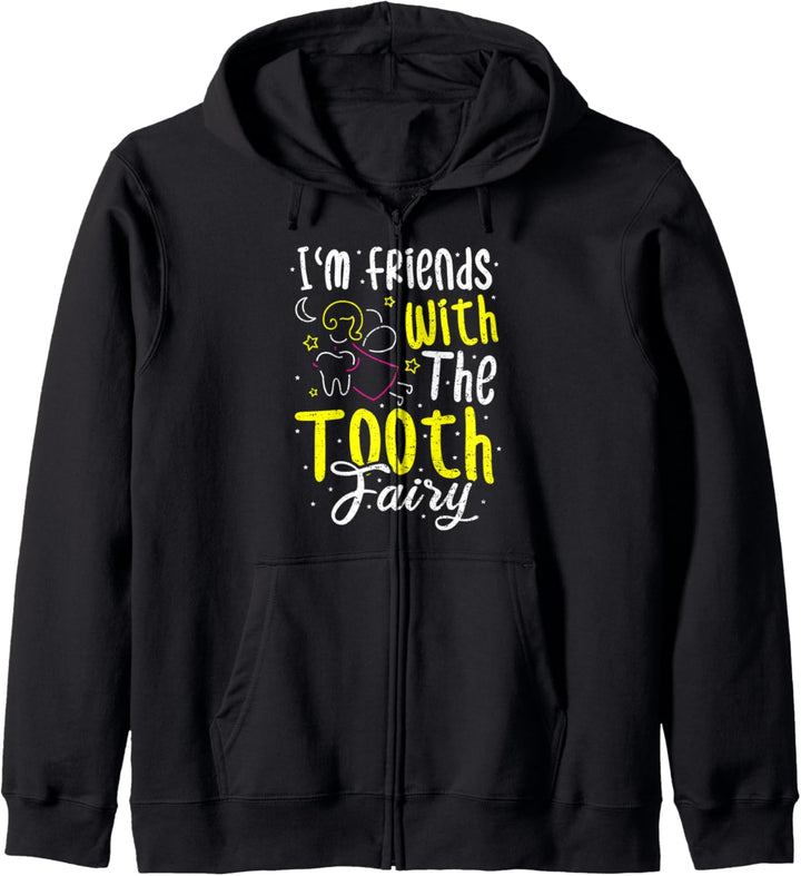 Zahnfee: I'm Friends With The Tooth Fairy - Zahnarzt Kapuzenjacke