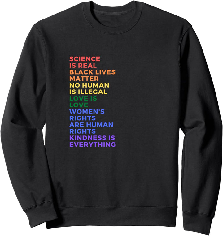 Wissenschaft ist real Black Lives Matter LGBT-Pride Liebe Frauen Sweatshirt