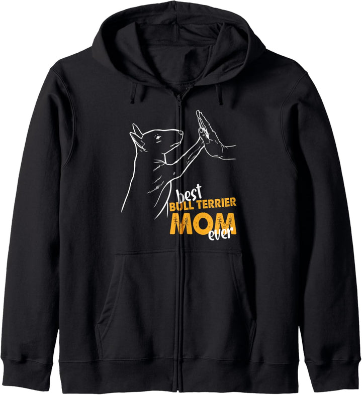 Best Bull Terrier Mom Ever Bull Terrier Hund Mutter Bullterrier Kapuzenjacke