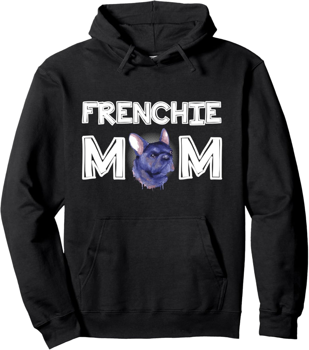 Damen Frenchie Mom Mama Muttertag Französische Bulldogge Pullover Hoodie