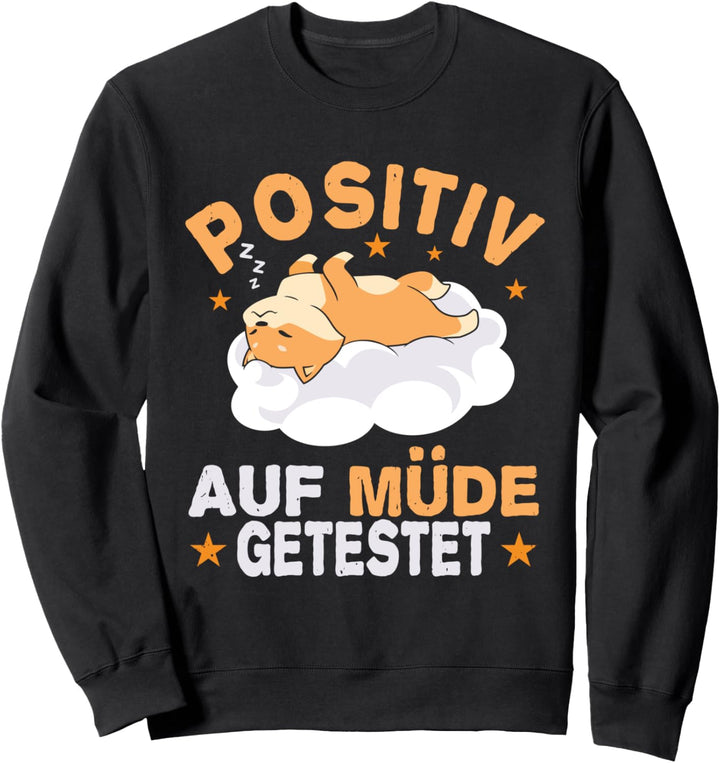 Katze Auf Positiv Müde Getestet Nachthemd Pyjama Sweatshirt
