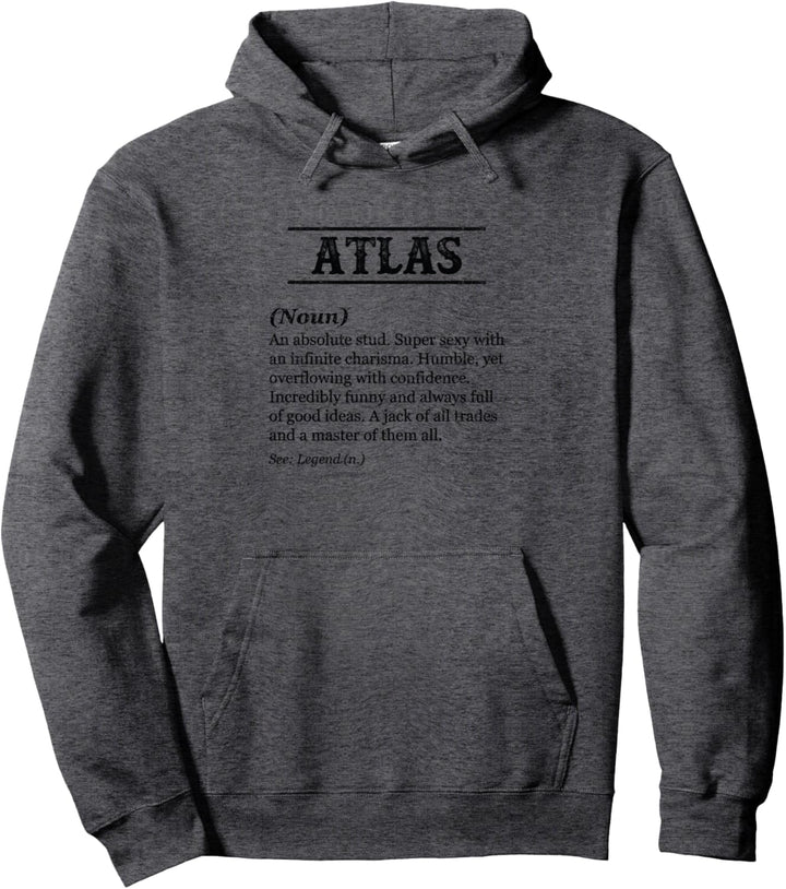 ATLAS - Funny Phrase with Name Definition | Customized Men's Pullover Hoodie