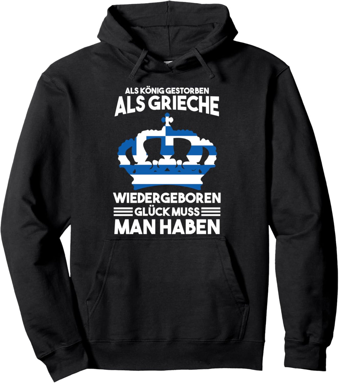 Griechischer König Griechenland Grieche Pullover Hoodie