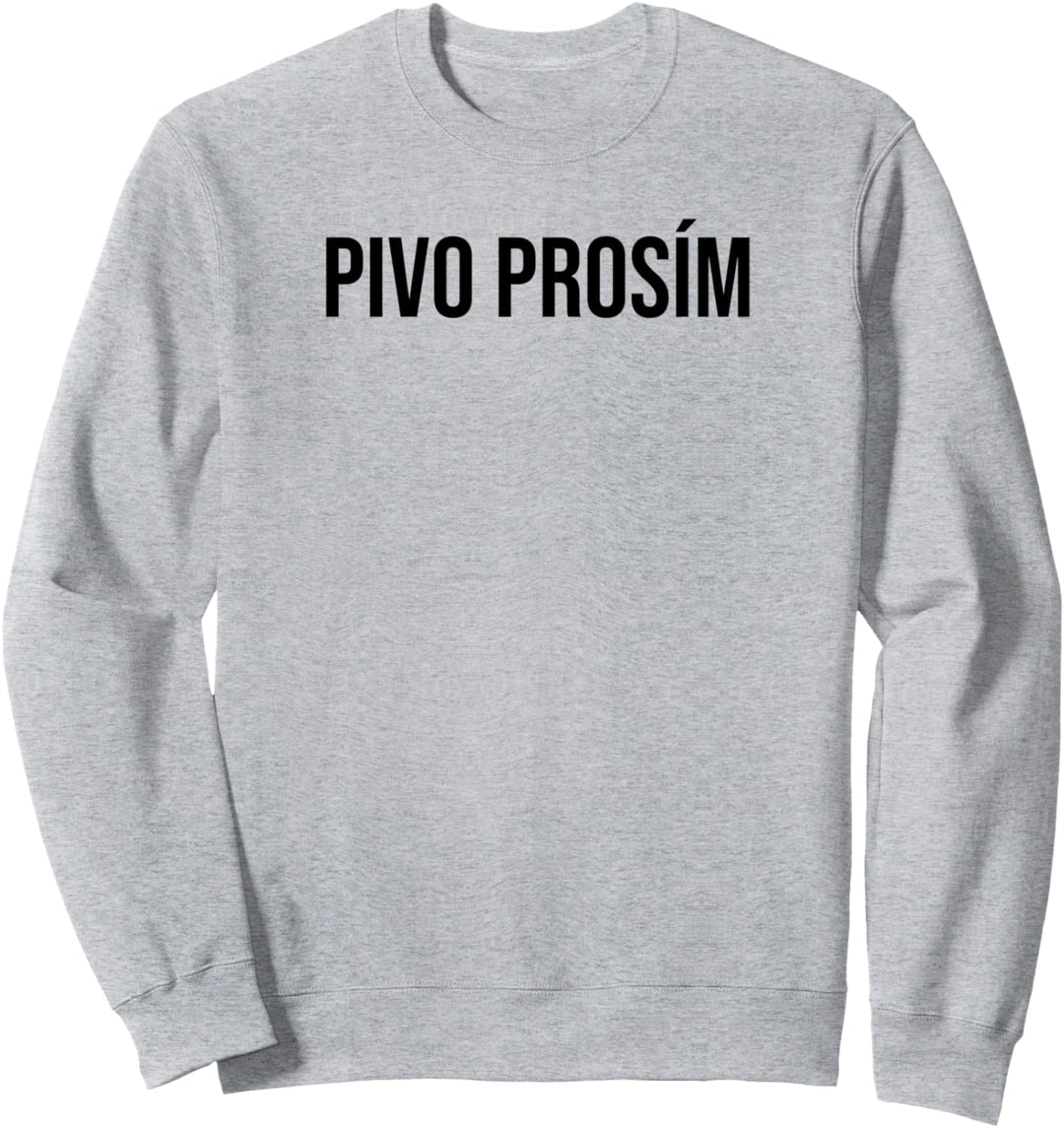 (Ein) Bier bitte auf Tschechisch Tschechien Bier Sweatshirt