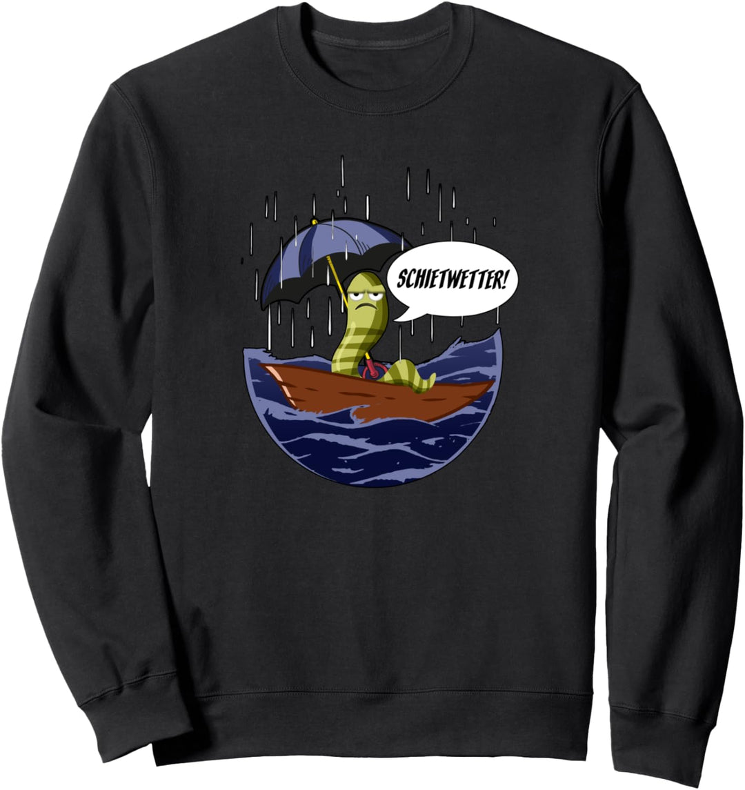 Schietwetter Regen Norddeutschland Plattdeutsch Norddeutsch Sweatshirt