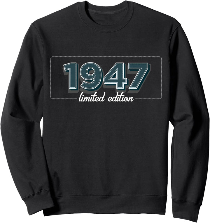 77. Geburtstag Mann Frau 77 Jahre 1947 Deko Lustig Geschenk Sweatshirt