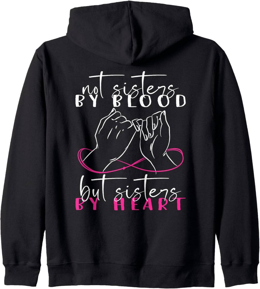 Not Sisters By Blood But Sisters By Heart Beste Freundin Kapuzenjacke