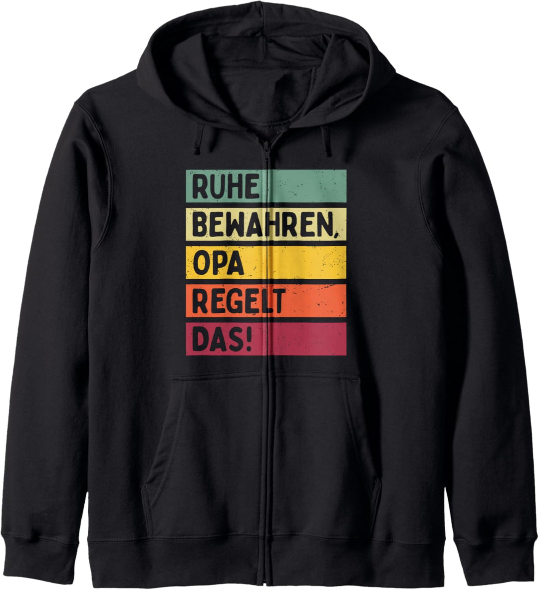 Ruhe Bewahren Opa Regelt Das Spruch In Retro Farben Kapuzenjacke