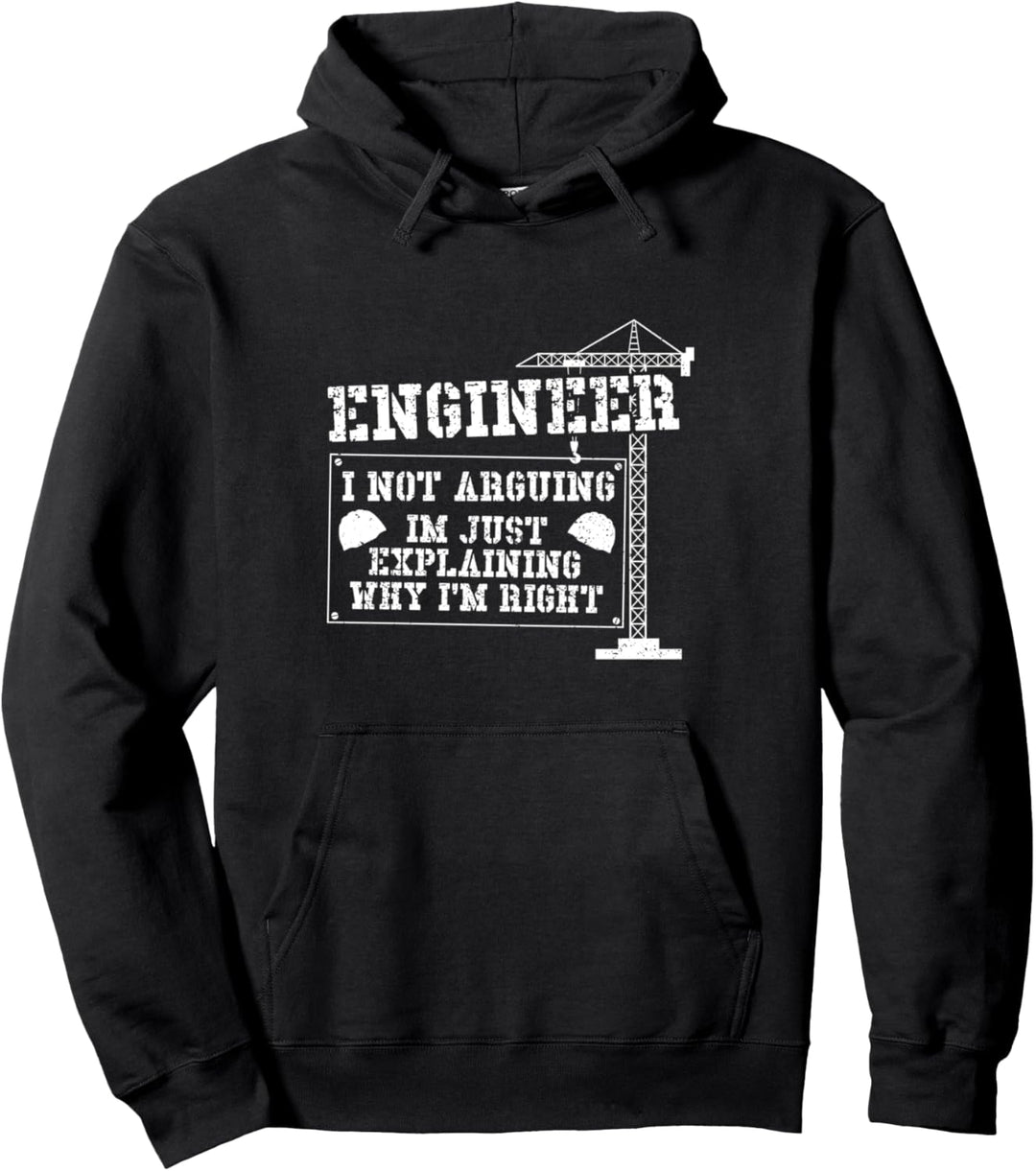 Engineer I Not Arguing Im Just Explaining - Ingenieur Pullover Hoodie