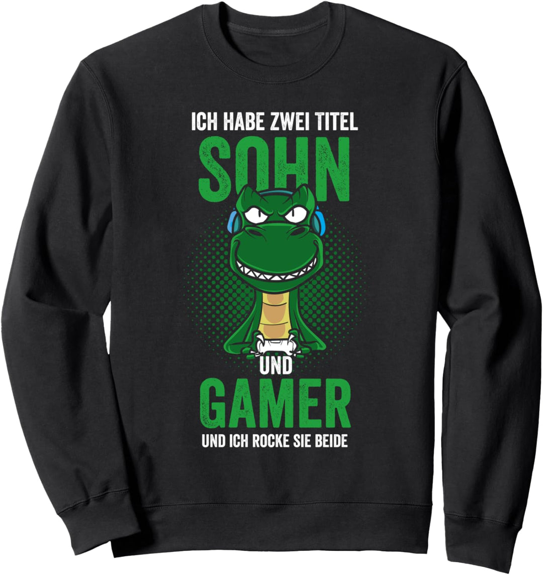 Ich Habe Zwei Titel Sohn Und Gamer Zocker T-rex Sweatshirt