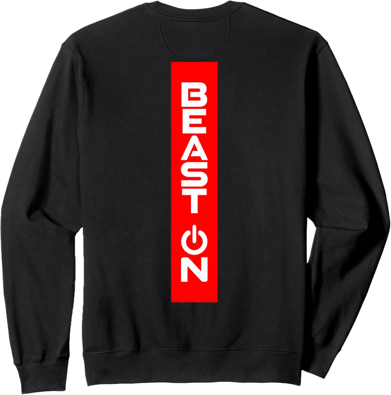 Beast ON Rücken Motiv rote Farbe Fitness Gym Motivation Sweatshirt