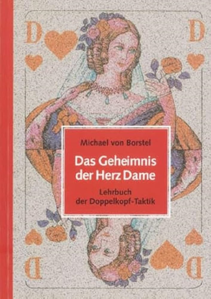 Das Geheimnis der Herz Dame. Lehrbuch der Doppelkopf-Taktik, Paperback