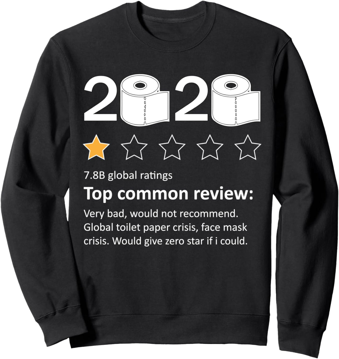 Funny-2020-Review Very Bad Paper-Crisis 1-Star-Rating Shirt Sweatshirt