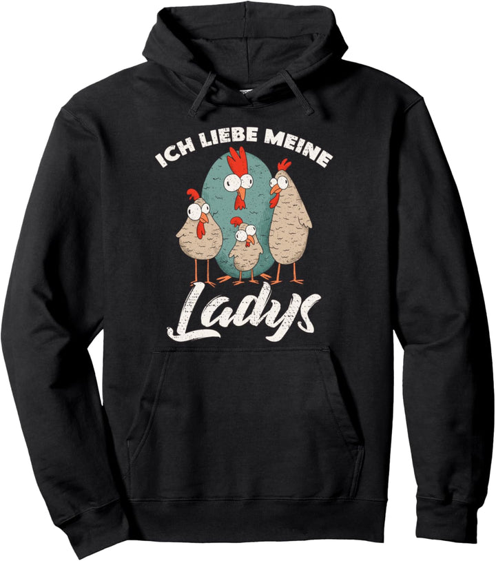 Ich liebe meine Ladys Lustiges Hühner Crazy Lady Huhn Hühner Pullover Hoodie