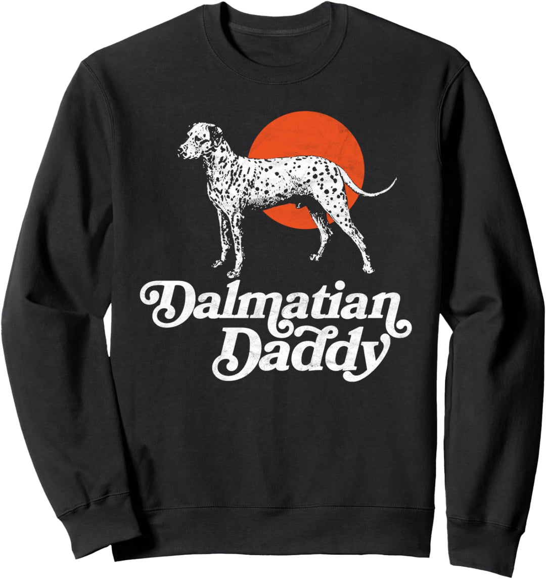 Dalmatian Daddy Funny Retro 80's Style Dalmatian Dog Dad Sweatshirt