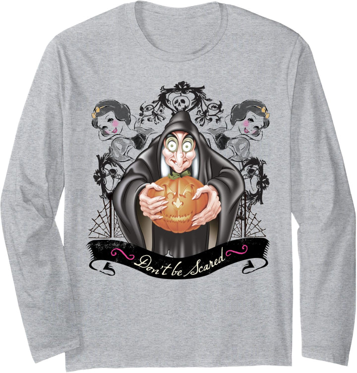 Disney Snow White Evil Queen Don't Be Scared Quote Langarmshirt