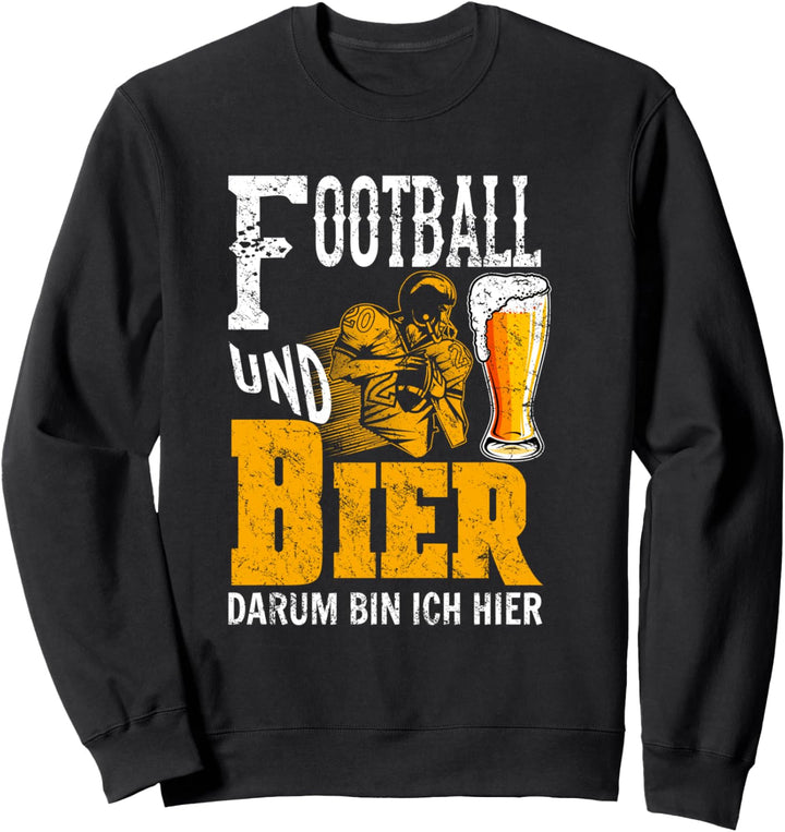 Football Ausrüstung und Bier darum bin ich hier Australian Sweatshirt