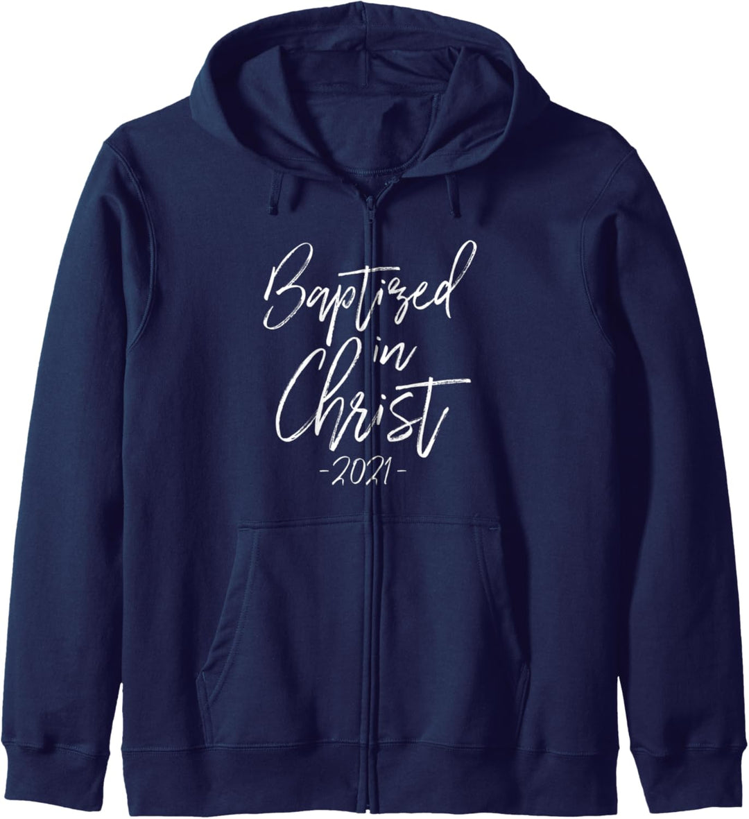 Baptism Gift Baptized in Christ 2021 Christian New Believer Kapuzenjacke