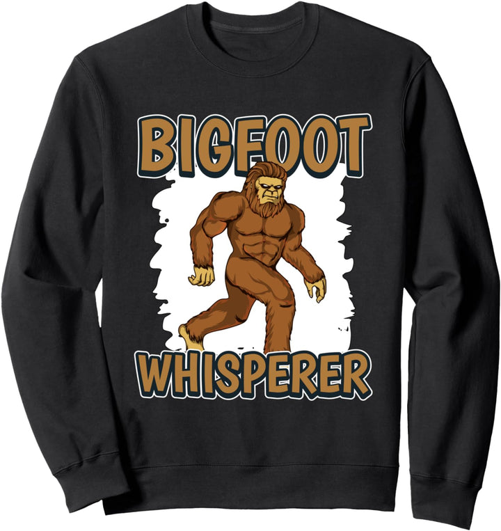 Bigfoot Flüsterer Bigfoot Whisperer Bigfoot Sweatshirt