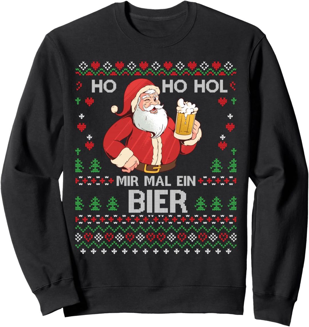 Ho Ho Hol mir mal ein Bier Weihnachten Ugly Christmas Sweatshirt