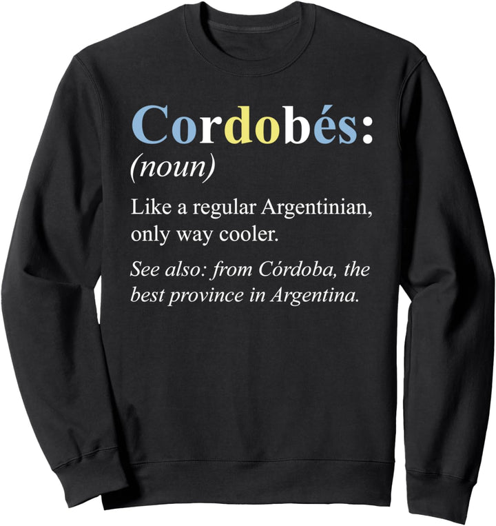 Argentinien Cordoba Geschenk Englisch Version - Cordobes Sweatshirt